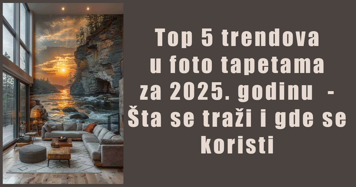 Top 5 trendova u foto tapetama